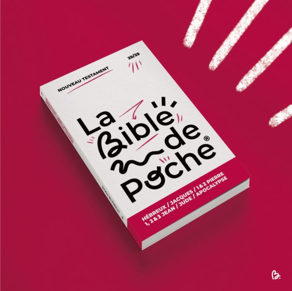 La Bible de Poche, c’est LA collection colorée qui regroupe les 66 livres de la Bible en 25 volumes compacts, faciles à lire et à emporter partout ! La Bible de Poche, c'est LA collection colorée qui regroupe les 66 livres de la Bible en 25 volumes compacts, faciles à lire et à emporter partout !